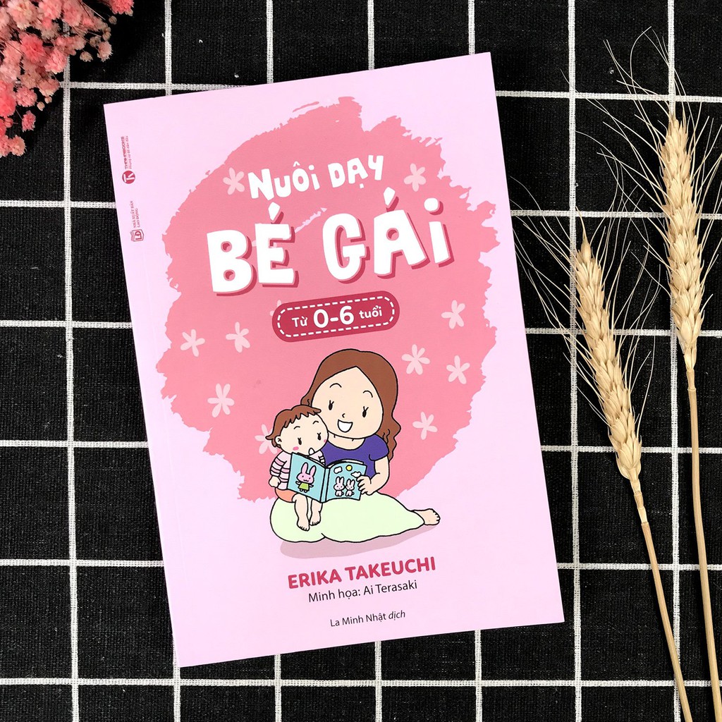 Sách - Nuôi Dạy Bé Gái từ 0-6 tuổi (Tái bản 2020)