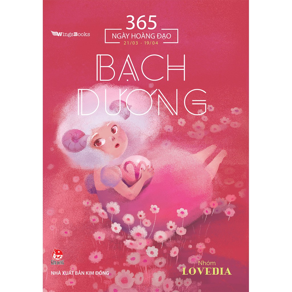 Sách 365 ngày hoàng đạo - Bạch Dương - NXB Kim Đồng
