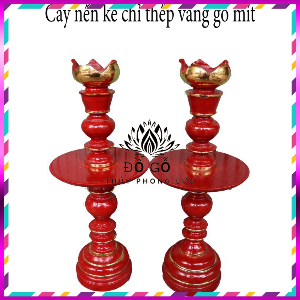 GIÁ GỐC  Cây nến gỗ mít-đèn nến sơn son kẻ chỉ vàng-đồ thờ gỗ mít cao 45cm đường kính 20cm