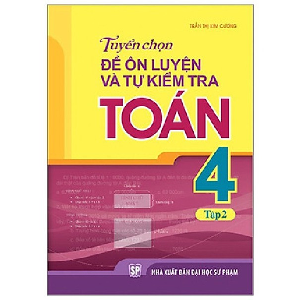 Sách - Tuyển chọn đề ôn luyện và tự kiểm tra Toán 4 - (Tập 2 )