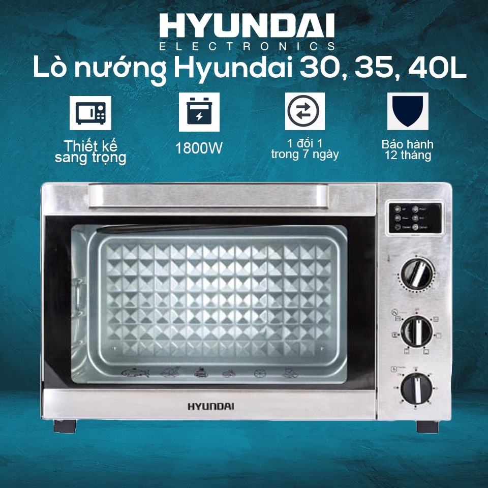 Lò nướng điện, lò nướng đa năng HYUNDAI HDE 3000S 30 lít - HDE 3001S 35 lít, công suất 1500W, bảo hành 12 tháng
