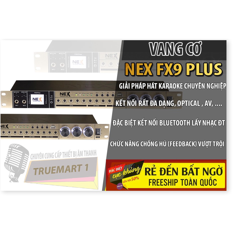 [ GIÁ HỦY DIỆT ] Vang cơ Nex FX9 Plus - Mới 2020, dàn karaoke gia đình cao cấp, cực hay, dễ chỉnh và hiện đại nhât, Vang