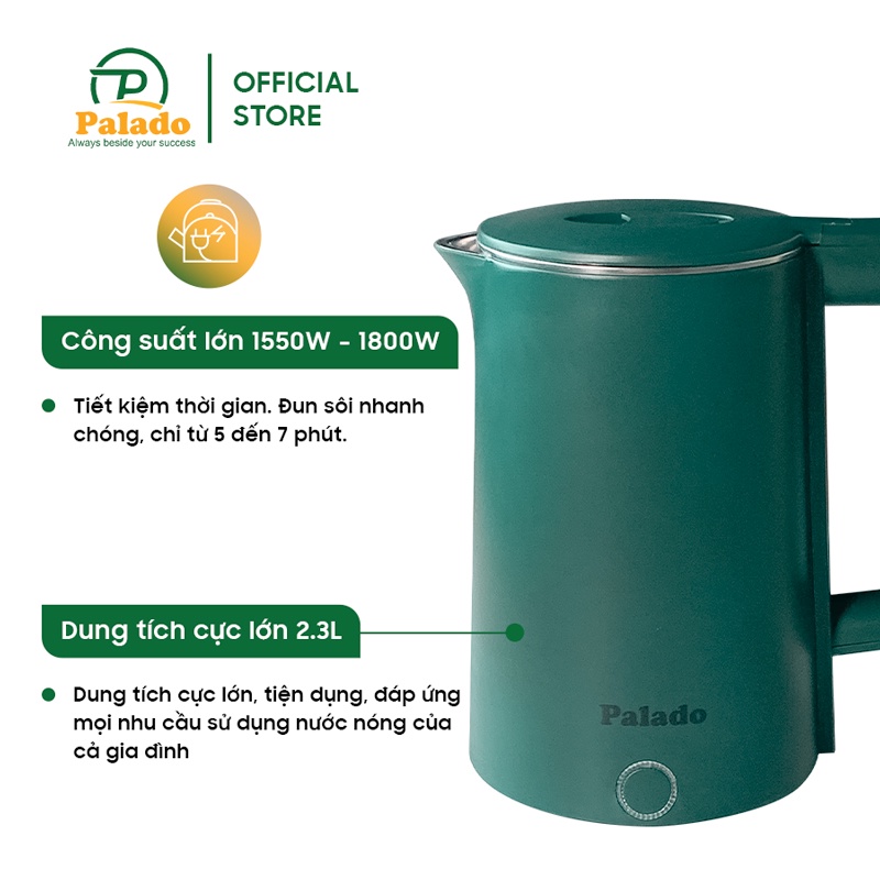 Ấm Đun Siêu Tốc 2 lớp Palado 668C✅ 2,3lit - 1500w chống cháy tự động ngắt, ruột inox 304, màu xanh cổ vịt - Chính hãng