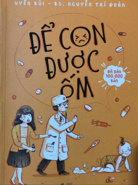 Sách Combo 2 Cuốn Để Con Được Ốm + Nuôi Con Không Phải Là Cuộc Chiến