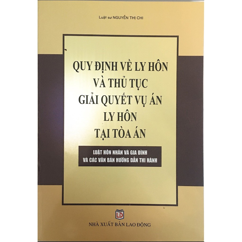 Sách - Quy Định Về Ly Hôn Và Thủ Tục Giải Quyết Vụ Án Ly Hôn Tại Tòa Án - Luật Hôn Nhân Và Gia Đình