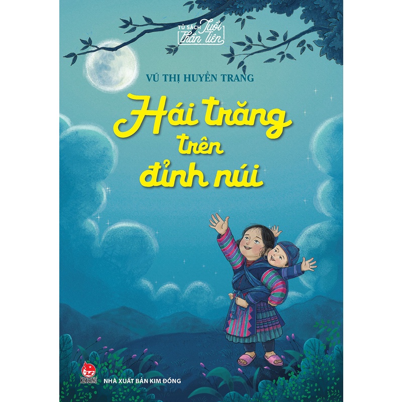 Sách - Tủ sách tuổi thần tiên - Hái trăng trên đỉnh núi