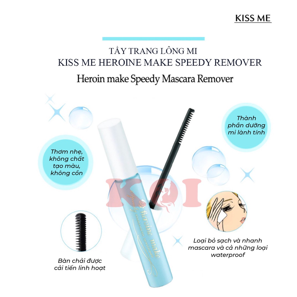 Tẩy trang Mascara Kiss Me Heroine Make Speedy Remover Nhật Bản mẫu mới nhất 6,6ml
