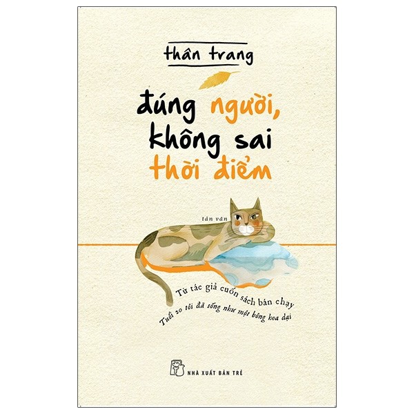 Sách - Đúng Người, Không Sai Thời Điểm - Thân Trang