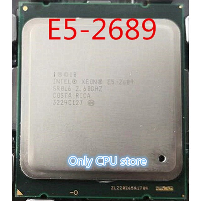 CPU Intel Xeon E5-2689v1 socket 2011, 8 nhân 16 luồng, tubor 3.60GHZ