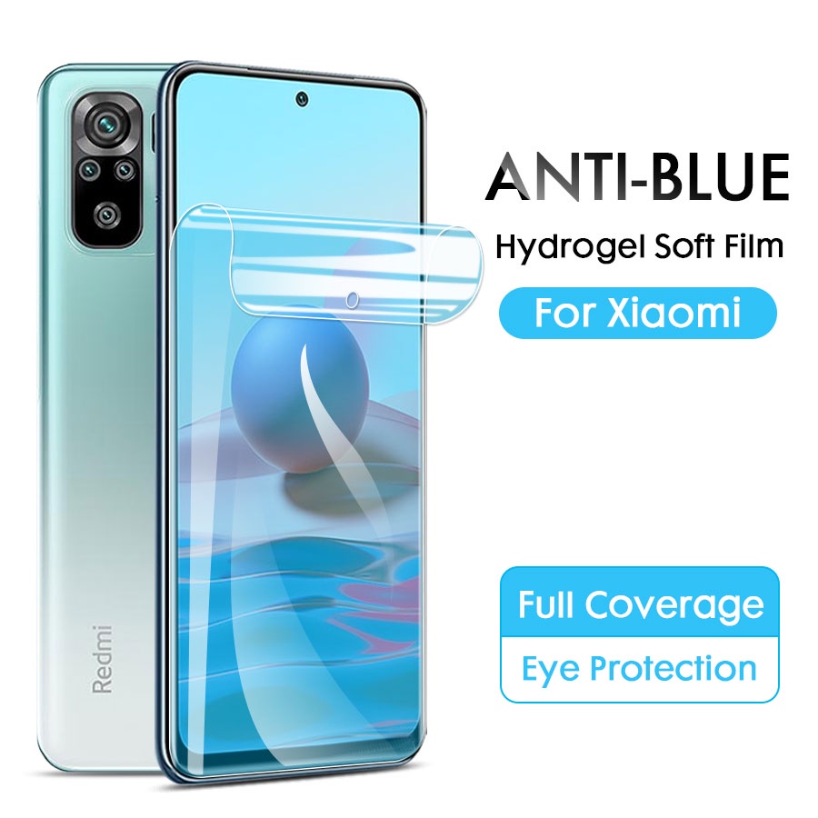 Che đậy hoàn toàn Chống ánh sáng xanh Phim Hydrogel mềm Bảo vệ màn hình cho Xiaomi mi 11 11T 10T 9T Redmi Note 11 11S 10 10s 9 9s 8 7 Poco F2 F3 X3 X4 GT M3 M4 K20 K30 Pro Max Lite 9T 9A 9C 8A 7A