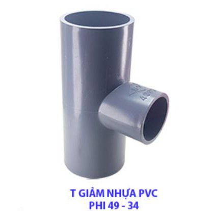 T GIẢM PVC PHI 49 - 34