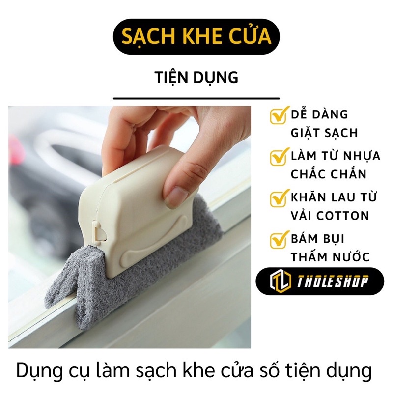 Dụng Cụ Vệ Sinh Khe Cửa - Miếng Lau Chùi Khe Rãnh Cửa Kính, Cửa Sổ Hiệu Quả