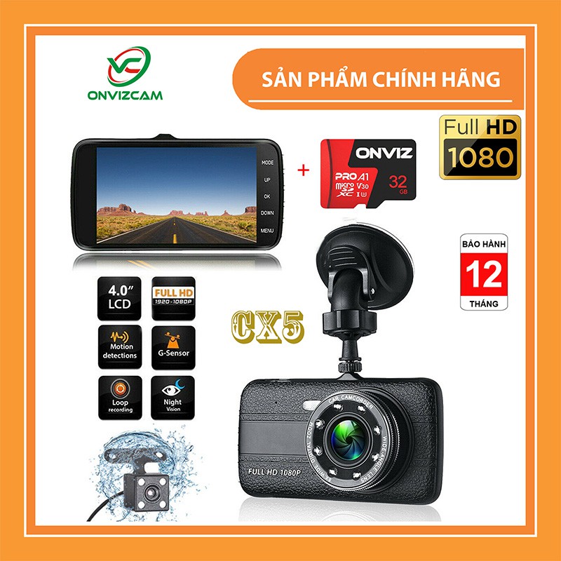 [FREESHIP]Camera Hành trình ô tô ONVIZCAM CX5 FHD 1080P, camera trước sau, Màn hình 4 INCH IPS, GÓC rộng