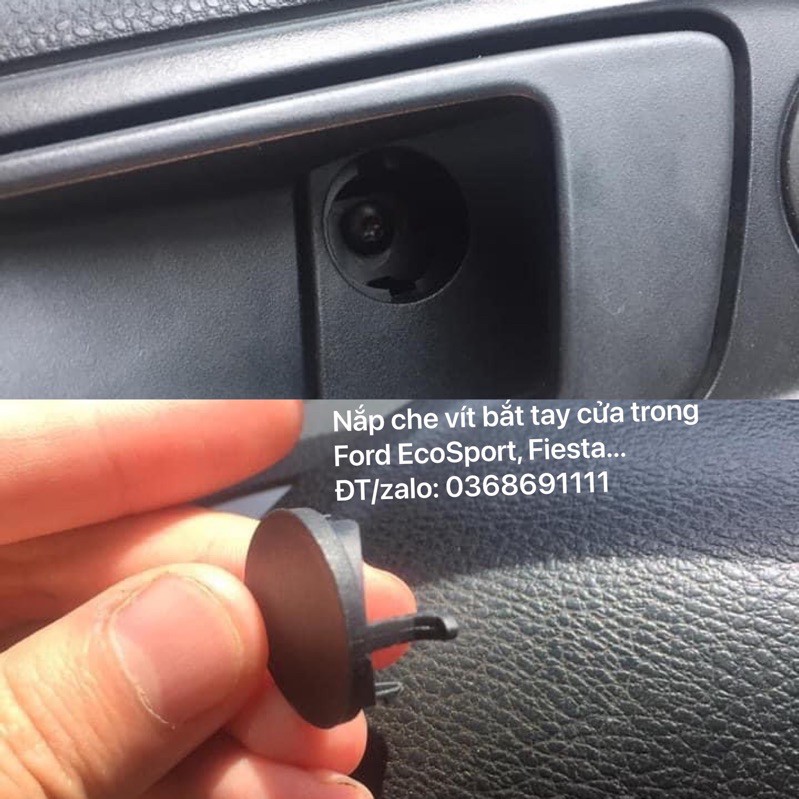 Nắp che Vít bắt tay cửa trong Ford EcoSport, Fiesta ....