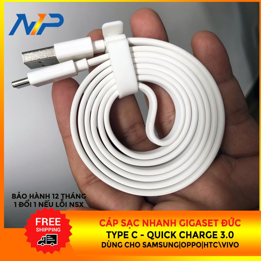 Cáp Sạc Nhanh Type C xịn Gigaset của Đức-Quick Charge 3.0-NP15- Tương Thích Điện Thoại SamSung-Oppo-HTC-Vivo.BH 12 tháng