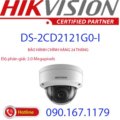 CAMERA IPDome hồng ngoại 2.0 Megapixel HIKVISION DS-2CD2121G0-I