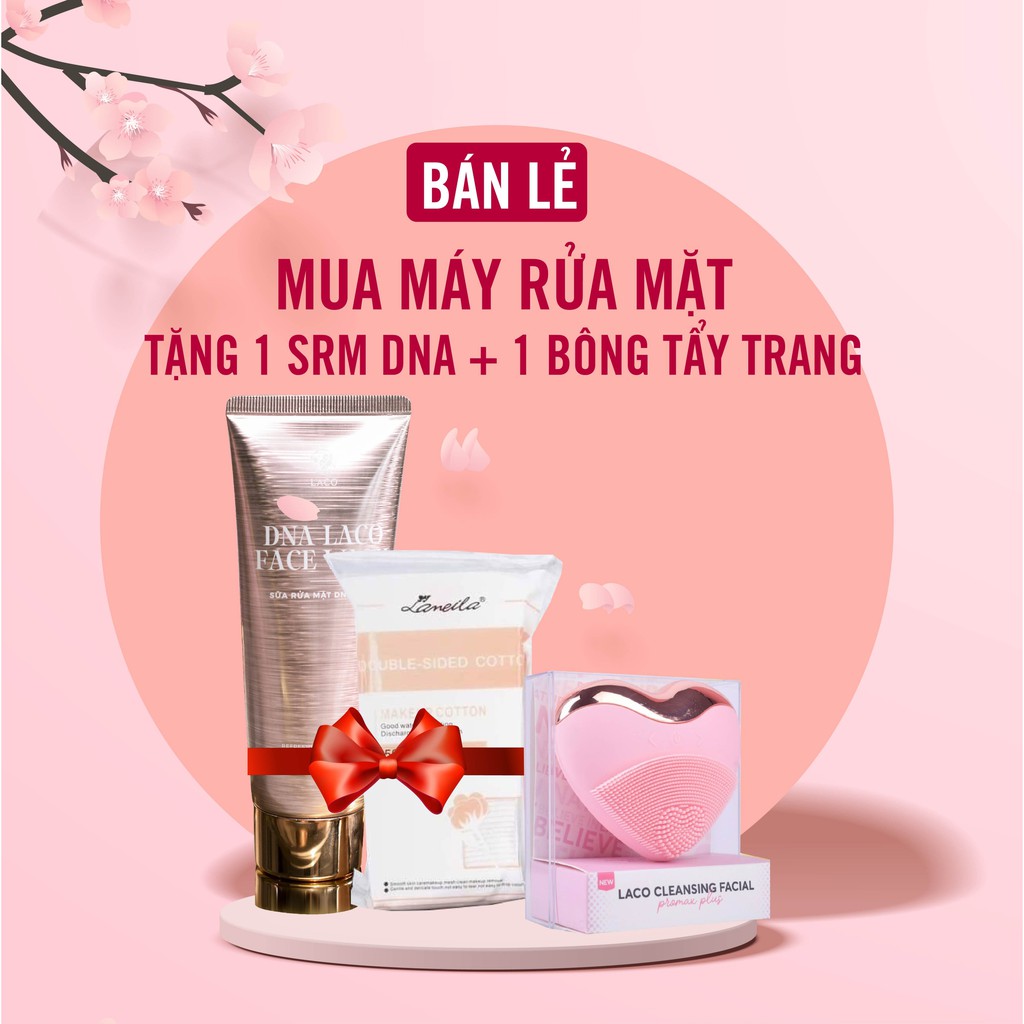 Máy Rửa Mặt Laco Luxury + Combo quà tặng Bông Tẩy Trang, Sữa Rửa Mặt DNA, Nano Mask, Sữa Rửa Mặt Marosa