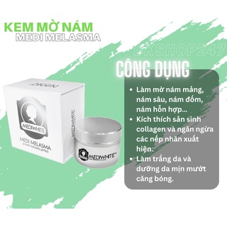 Kem Nám Medi White Chính Hãng - Medi Melasma - Kem mờ thâm nám tàn nhang