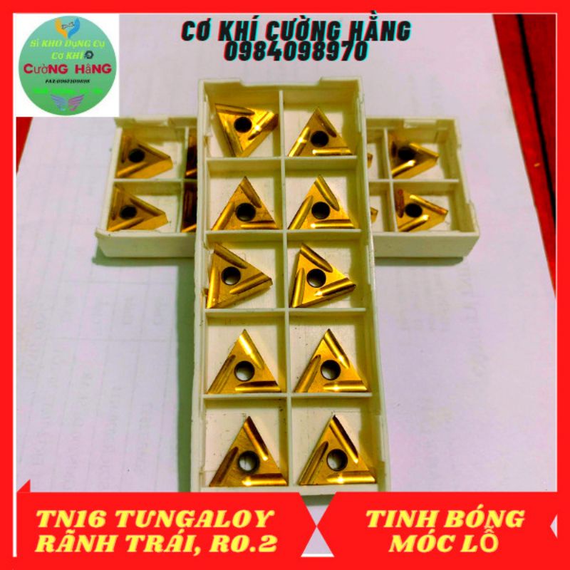 MẢNH TIỆN TN16 XẺ RÃNH TUNGALOY LƯỚT ĐẸP - CƠ KHÍ CƯỜNG HẰNG