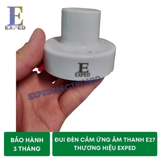[Ảnh thật] Đui đèn cảm ứng âm thanh E27 thương hiệu EXPED bảo hành chính hãng 3 tháng