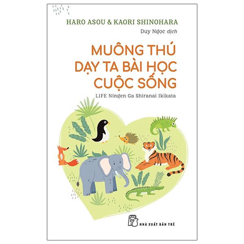 Sách - Muông thú dạy ta bài học cuộc sống