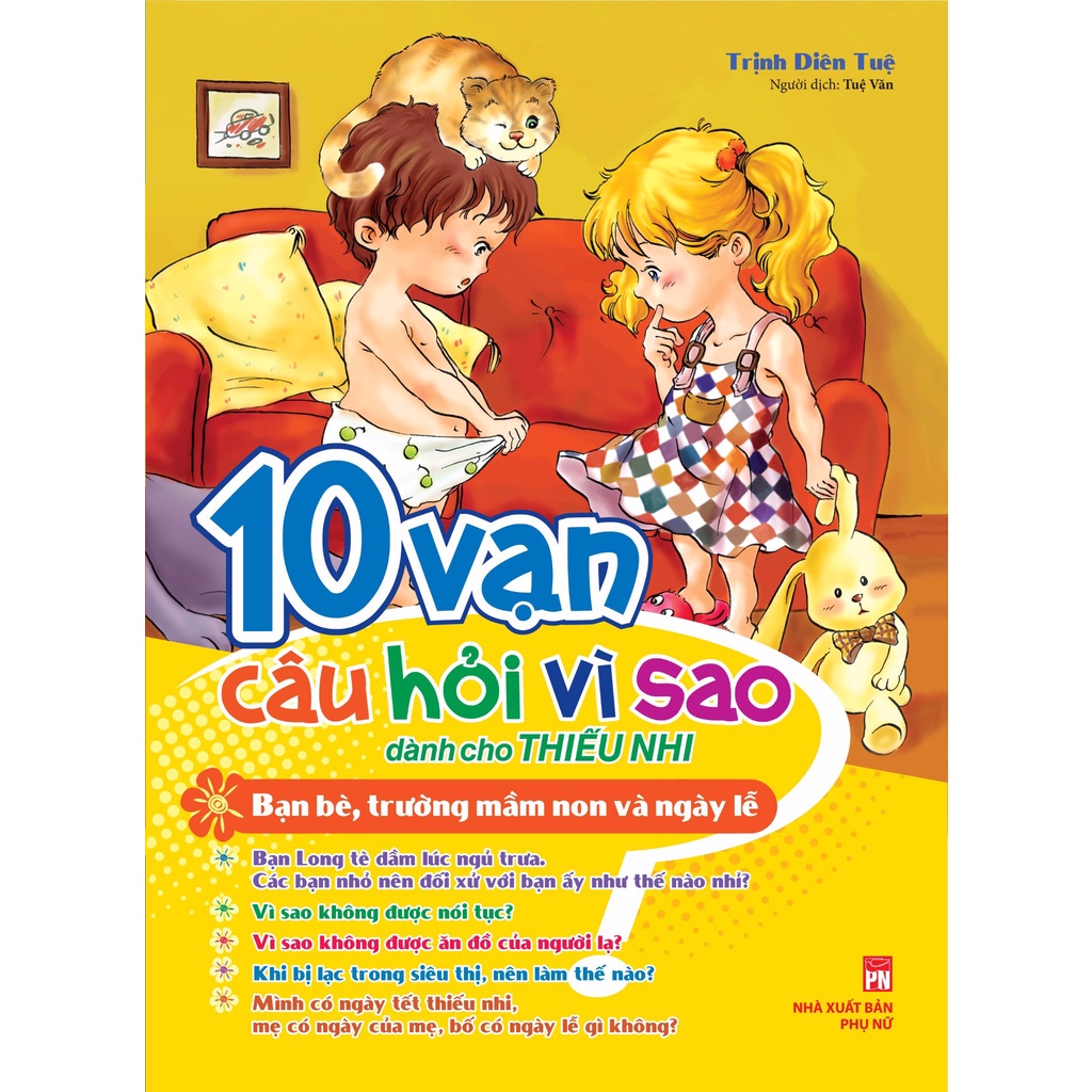 [Mã SGBAU35K giảm đến 35K đơn 99K] Sách: 10 Vạn Câu Hỏi Vì Sao - Bạn Bè - Trường Mầm Non Và Ngày Lễ - TSTN