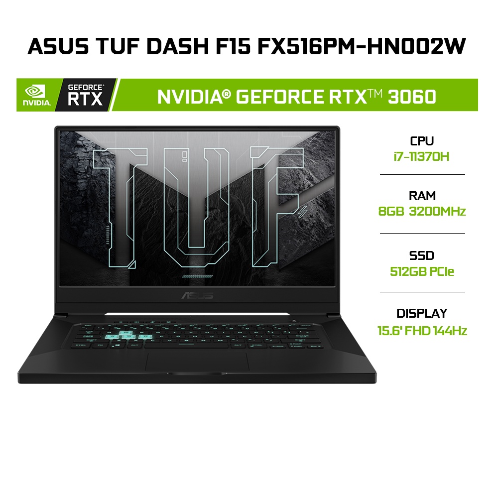 Laptop ASUS TUF Dash FX516PM-HN002W i7-11370H 8G 512G RTX3060 15.6"144Hz