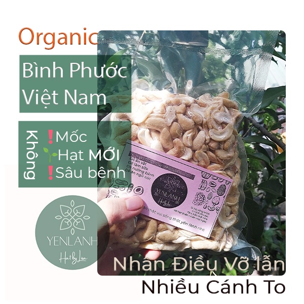 Hạt điều vỡ đôi nhiều cánh TO MỚI làm sữa điều sạch nguyên chất 250gr-500gr Yenlanhnatural