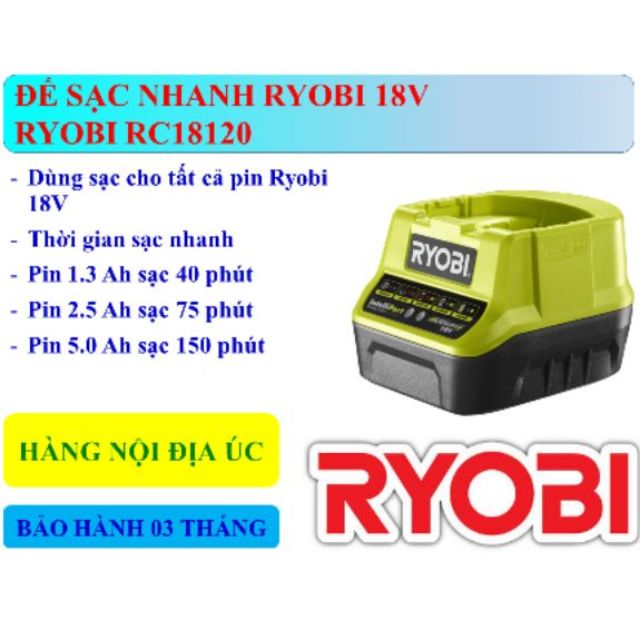 Đế sạc nhanh Ryobi 18V RC18120