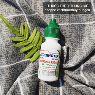 AZQUINOTEC - NHỎ CHƯỚNG DIỀU, KHÔ CHÂN GÀ VỊT 10ML