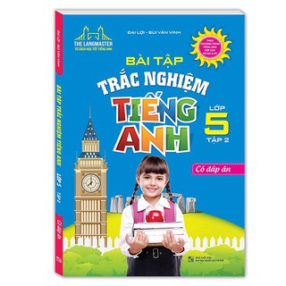 Sách - Bài Tập Trắc Nghiệm Tiếng Anh Lớp 5 - Tập 2
