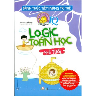 Đánh Thức Tiềm Năng Trí Tuệ - Logic Toán Học (4-5 Tuổi)