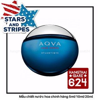 Nước hoa nam dùng thử Bvlgari Aqva Atlantiqve EDT Test 10ml/20ml Spray / Chuẩn authentic