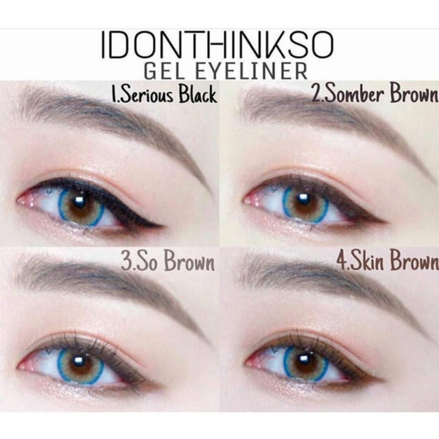 I DON'T THINK SO kẻ mắt gel eyeliner