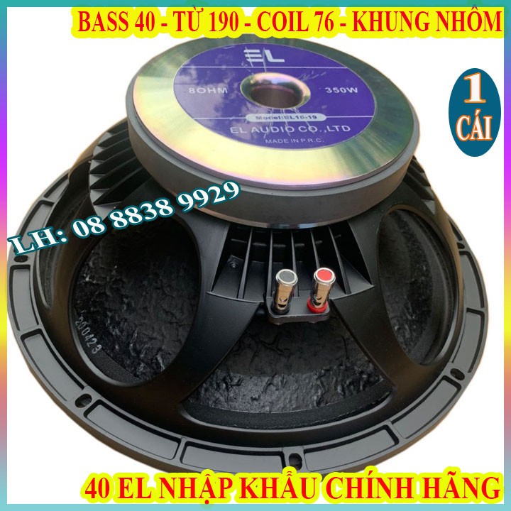 CỦ LOA BASS 40 EL TỪ 190 COIL 75.5 NHẬP KHẨU CHÍNH HÃNG TIẾNG SÁNG - GIÁ 1 CỦ LOA