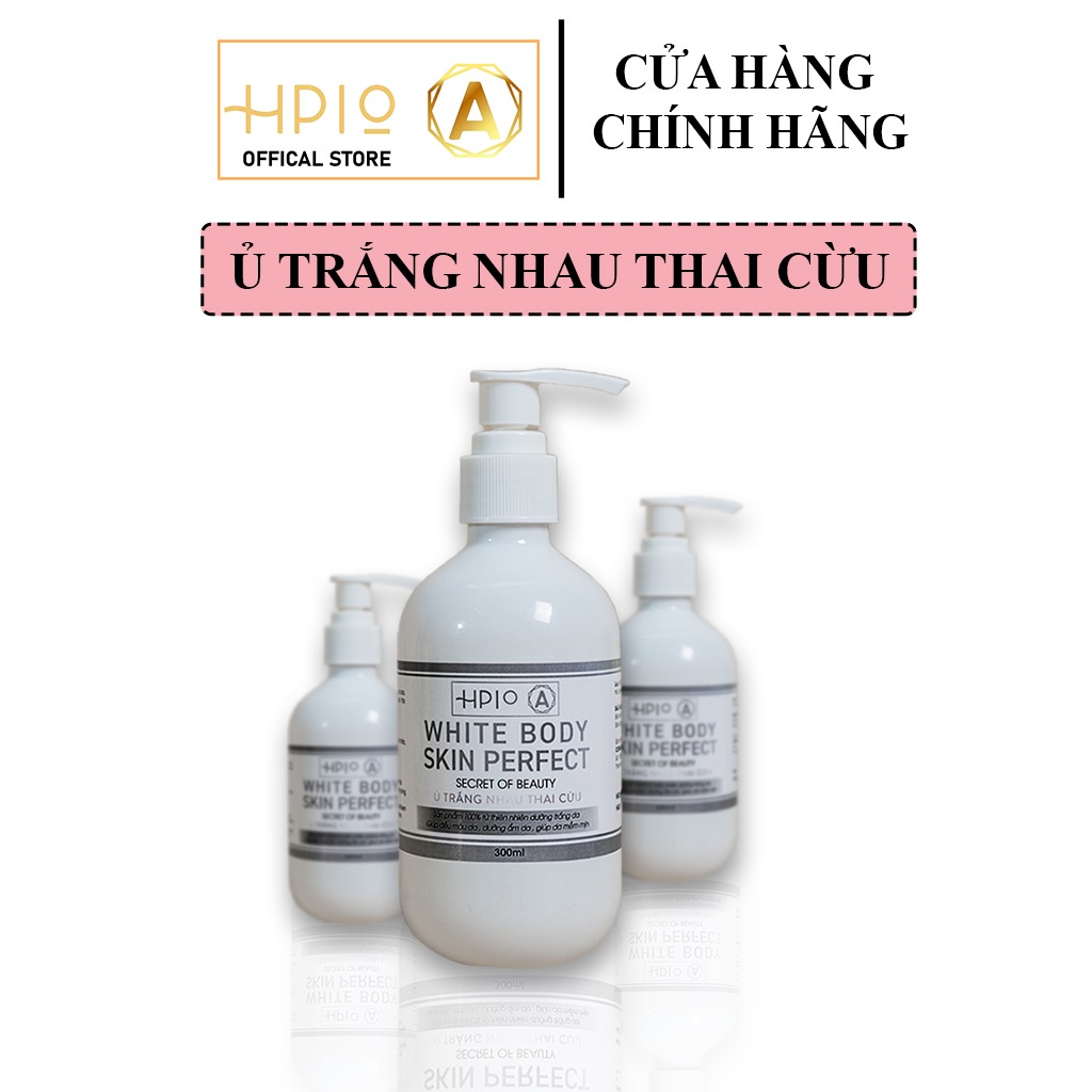 Sữa tắm trắng da nhau thai cừu White Body Skin Perfect - Ủ trắng Body giúp da trắng đẹp tự nhiên