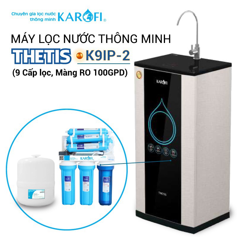 Máy lọc nước RO KAROFI THETIS K9IP-2 (9 cấp lọc - Lõi Hydrogen)