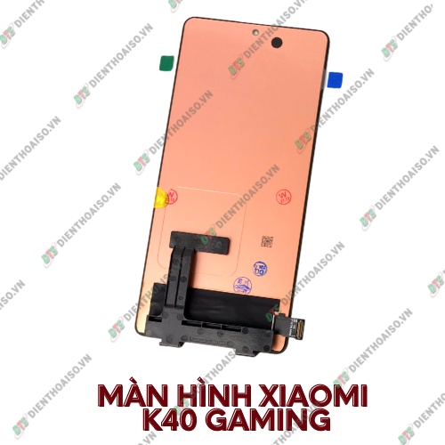 Màn hình full bộ xiaomi k40 gaming