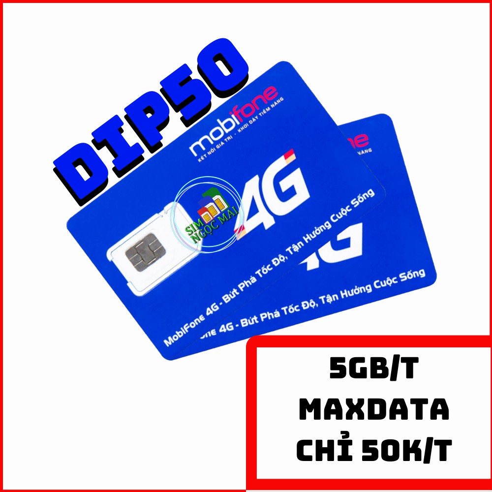 Sim 4G Mobifone C50N - FD50 - 3FD50 - LÊN MẠNG THẢ GA CHỈ 50K/THÁNG