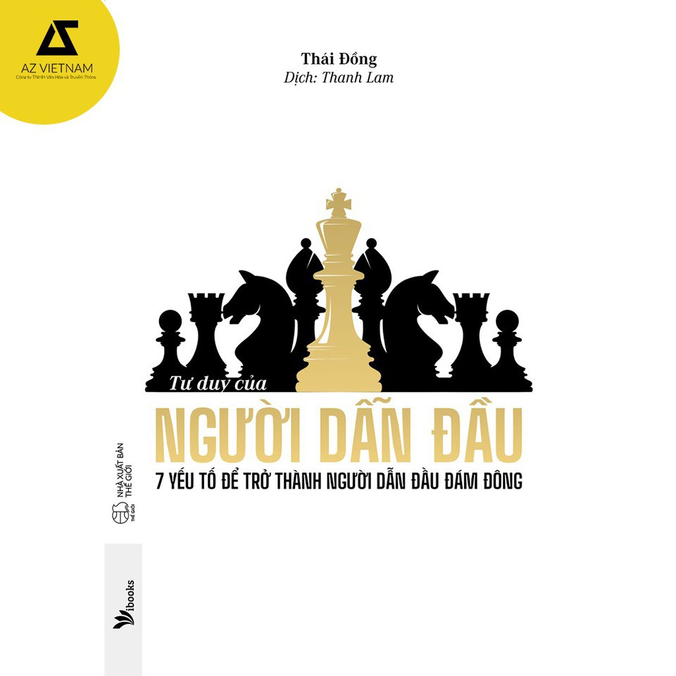Sách - Tư Duy Của Người Dẫn Đầu – 7 Yếu Tố Để Trở Thành Người Dẫn Đầu Đám Đông [AZVietNam]