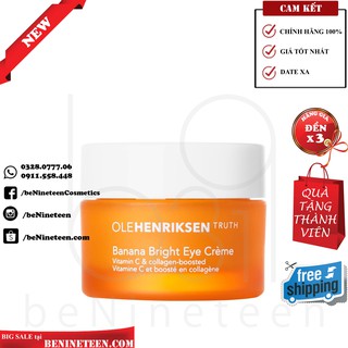 [TẶNG CHOCOLATE HERSHEY] [SALE SỐC] Kem Dưỡng Mắt Ole Henriksen Banana Bright Eye Cream [BeNineteen Cosmetics]