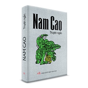 Sách Văn Học trong Nhà Trường - Nam Cao truyện ngắn