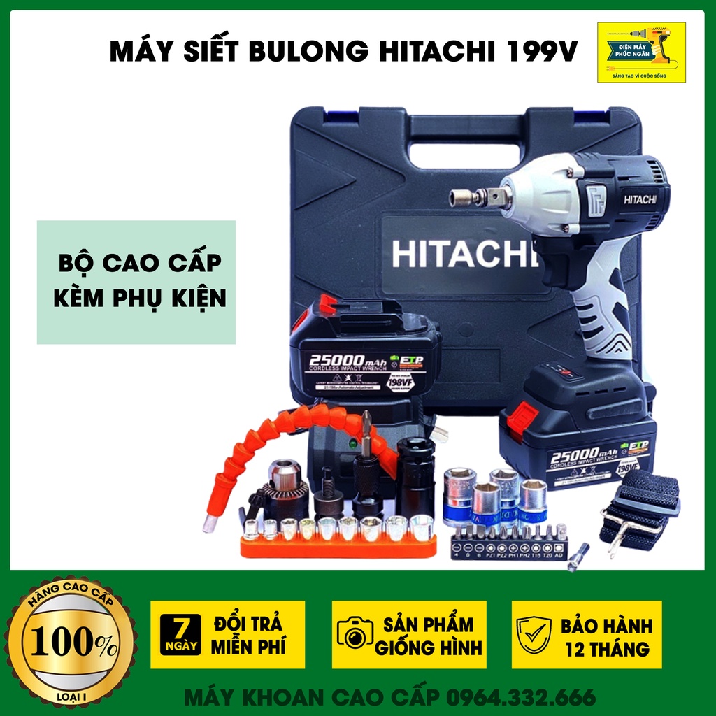 Máy Khoan Pin – Máy Siết Bu Lông HITACHI 199v 3 Chức Năng – Máy bắn Bulông Pin Không Chổi Than