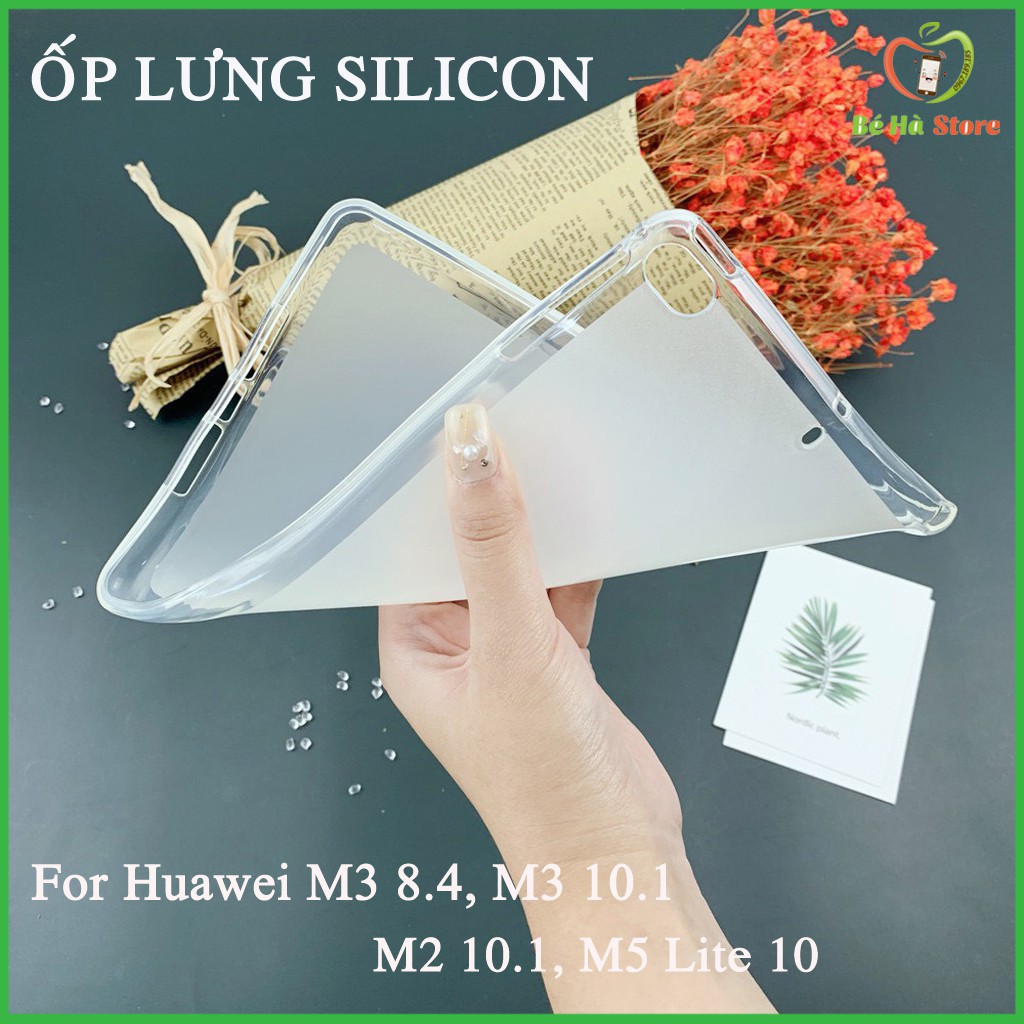 Ốp Lưng Silicon Dẻo Trong Suốt Huawei M3 8.4 (D-01J) / Huawei M3 10.1 / Huawei M5 Lite 10 / Huawei M2 10.1