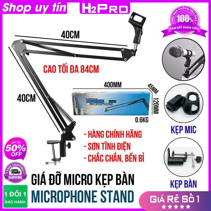 [RẺ VÔ ĐỊCH] Giá đỡ micro kẹp bàn Microphone Stand H2Pro chính hãng, chân đế micro kẹp bàn thu âm-livestream cao cấp, dà