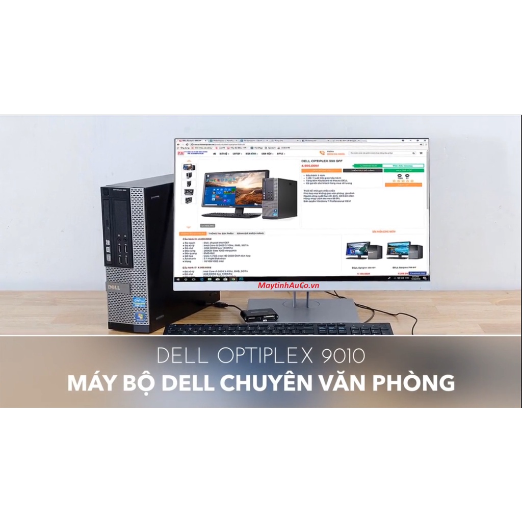 Bộ máy tính Để bàn Dell Optiplex  i7 - i5 - i3 Ram 8Gb SSD 120GB Vàn Màn hình 24 inch - Bảo hành 24 tháng 1 đổi 1