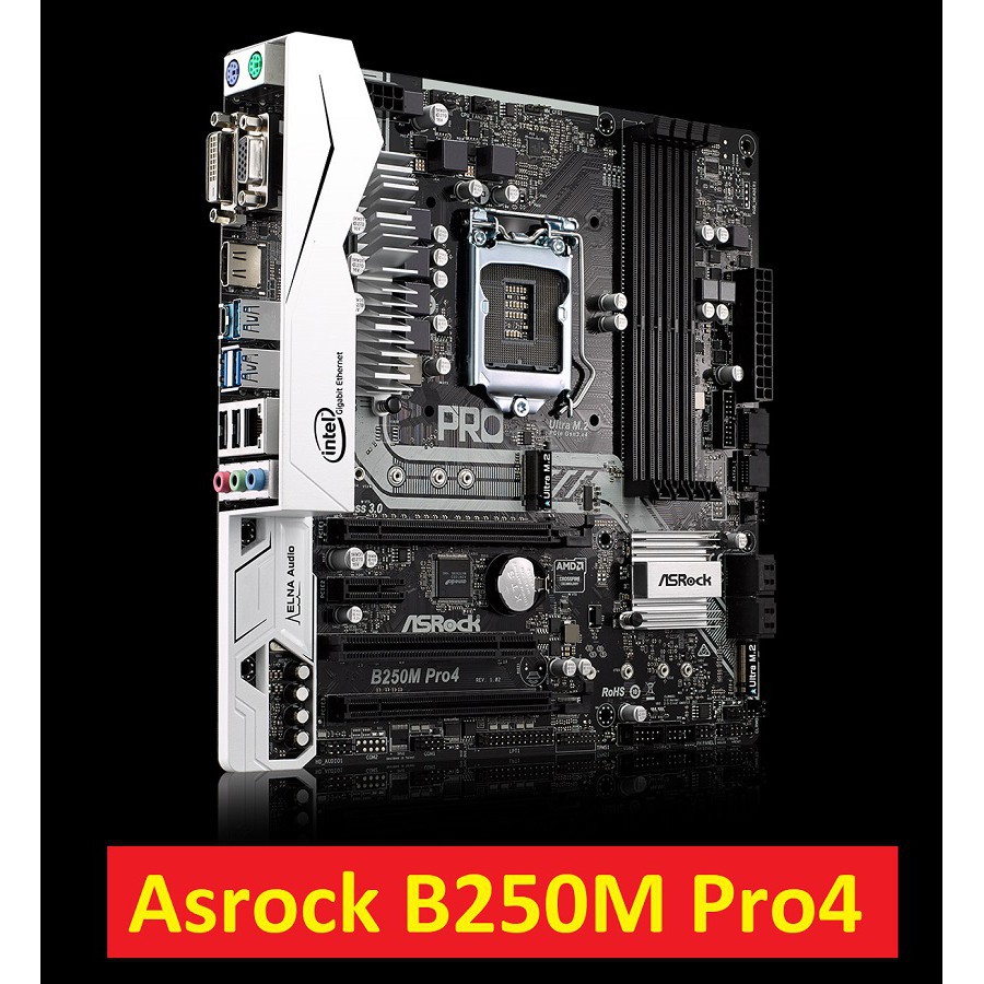 Main ASRock B250M Pro4 hàng cũ nguyên zin, chính hãng Asrock B250 pro 4 21