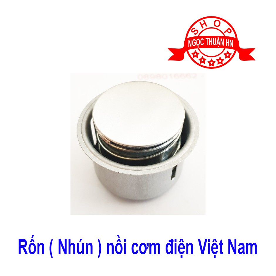 Rốn ( Nhún ) Nồi Cơm Điện Việt Nam