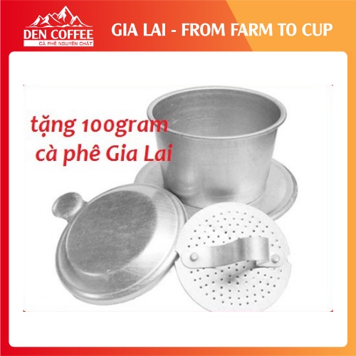 Phin nhôm pha cà phê + tặng 100gram cà phê Gia Lai