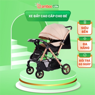 Xe đẩy cho bé Bamboo Life cao cấp 2 chiều có thể gấp gọn an toàn cho bé đa